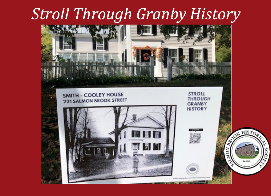 Stroll Through Granby History, Salmon brook Historical Society